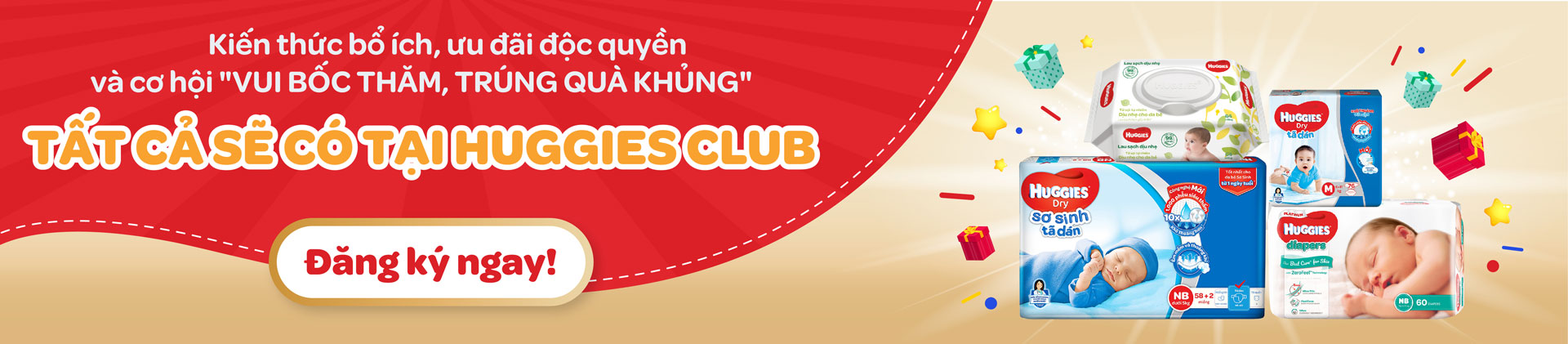 Chương trình “VUI BỐC THĂM, SĂN QUÀ KHỦNG” từ Huggies Club.