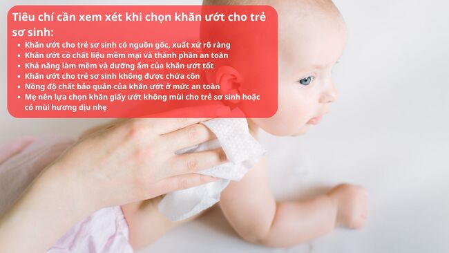 Các tiêu chí mẹ cần xem xét khi lựa chọn khăn ướt cho trẻ sơ sinh