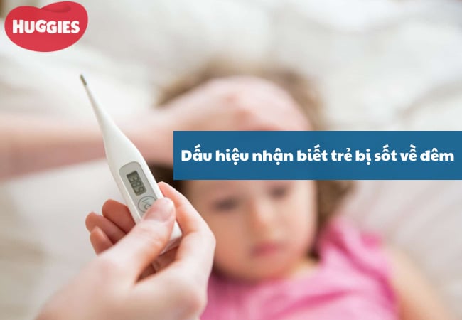 Dấu hiệu nhận biết trẻ bị sốt